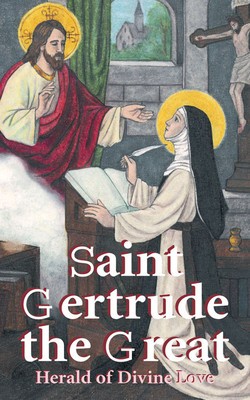St. Gertrude the Great: Herald of Divine Love foto
