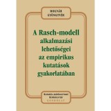 A Rasch-modell alkalmaz&aacute;si lehetős&eacute;gei az empirikus kutat&aacute;sok gyakorlat&aacute;ban - Moln&aacute;r Gy&ouml;ngyv&eacute;r