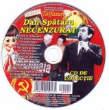 CD Pop: Dan Spătaru &ndash; Necenzurat ( original, stare foarte buna )