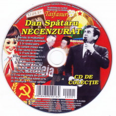 CD Pop: Dan Spătaru – Necenzurat ( original, stare foarte buna )