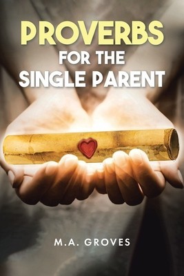 Proverbs for the Single Parent foto