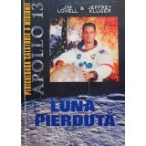 Jim Lovell - Luna pierduta (Editia: 1995)