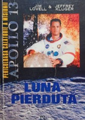 Jim Lovell - Luna pierduta (Editia: 1995) foto