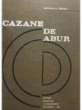 Nicolae A. Panoiu - Cazane de abur (Editia: 1982)