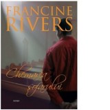 Chemarea sofarului - Francine Rivers