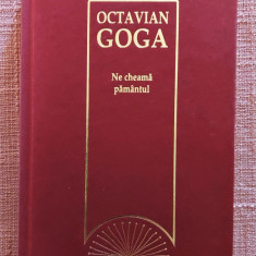 Ne cheama pamantul. Editura Erc Press, 2010 - Octavian Goga