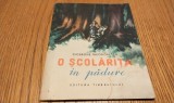 O SCOLARITA IN PADURE - Cicerone Theodorescu - MARIA CONSTANTIN (ilustratii) - Editura Tineretului, 1955, 28 p.; coperta originala