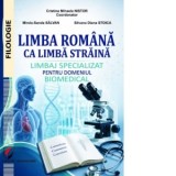 Limba romana ca limba straina. Limbaj specializat pentru domeniul biomedical