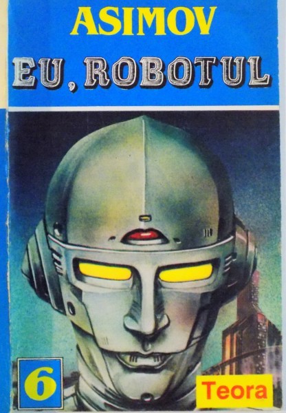 &Eacute;U , ROBOTUL de ASIMOV