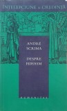 Carte Despre isihasm de Andre Scrima, coperta uzata