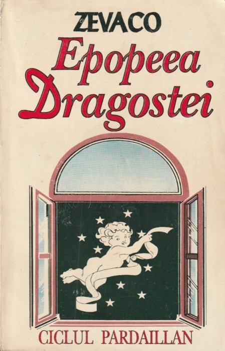 ZEVACO - EPOPEEA DRAGOSTEI