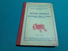 NOTIȚA TEHNICĂ A TRACTOARELOR UTOS -1 ȘI UTOS-2 / EDIȚIA I -A / N