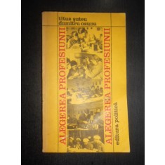 Titus Suteu, Dumitru Ozunu - Alegerea profesiunii