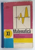 MATEMATICA , ELEMENTE DE ANALIZA MATEMATICA de GH. GUSSI ...T. STOICA , MANUAL PENTRU CLASA A XI -A , 1983