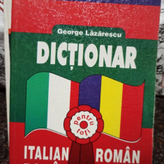 George Lazarescu - Dictionar italian - roman, roman - italian (2005)