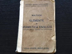Elemente de Gramatica Engleza Henry Waltuck Julius Groos 1931 foto