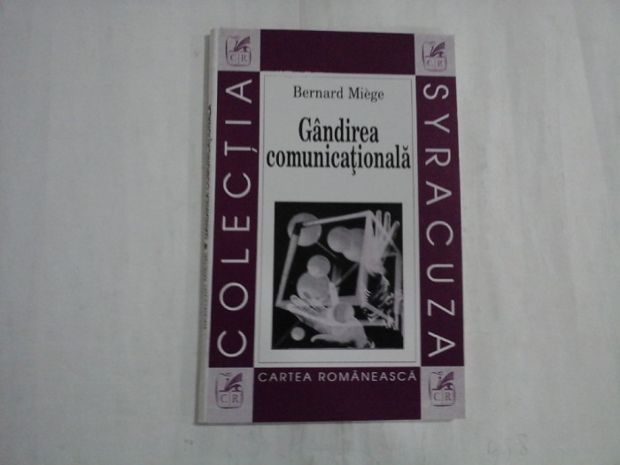 GANDIREA COMUNICATIONALA - BERNARS MIEGE