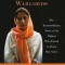 A Woman Among Warlords: The Extraordinary Story of an Afghan Who Dared to Raise Her Voice