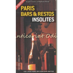 Paris Bars &amp; Restos Insolites - Jacques Garance, Stephanie Rivoal