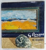 G. BRAQUE par DE DRAEGER , 1971, ALBUM DE ARTA CU TEXT IN LIMBA FRANCEZA