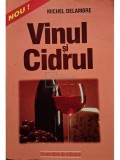 Michel Delambre - Vinul si cidrul (Editia: 2001)