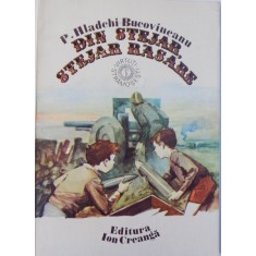 DIN STEJAR. STEJAR RASARE de P. HLADCHI - BUCOVINEANU , ilustratii de GH. CERNAIANU , 1980