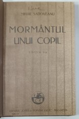 MORMANTUL UNUI COPIL de MIHAIL SADOVEANU , 1926