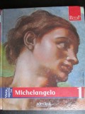 Viata si opera lui Michelangelo nr.1