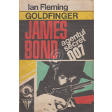 Goldfinger. James Bond - Agentul secret 007 (Ed. Quintus)