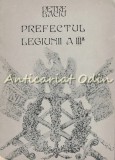 Cumpara ieftin Prefectul Legiunii A III-a - Petre Baciu, Litera, 1976, Istorie Romana, Bucuresti, 71 pagini