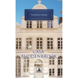 Casa Buddenbrook. Volumul 1/Thomas Mann