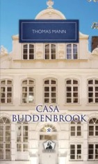 Casa Buddenbrook. Volumul 1/Thomas Mann