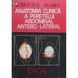Alexandru Vaida - Anatomia clinica a peretelui abdominal antero-lateral (Editia: 1986)