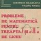 G. Calugarita - Probleme de matem. ptr treapta I și a II-a de liceu ( vol. 1 )