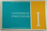 CONTEMPORARY SPOKEN ENGLISH , VOLUME I by JOHN KANE and MARY KIRKLAND , 1967