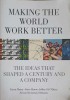 MAKING THE WORLD WORK BETTER. THE IDEAS THAT SHJAPED A CENTURY AND A COMPANY-KEVIN MANEY, STEVE HAMM, JEFFR-239929
