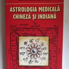 ASTROLOGIA MEDICALA CHINEZA SI INDIANA - DR. SORIN BRATOVEANU