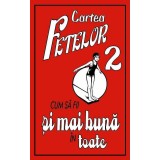 Cartea fetelor. Cum sa fii şi mai buna in toate