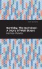 Bartelby, the Scrivener