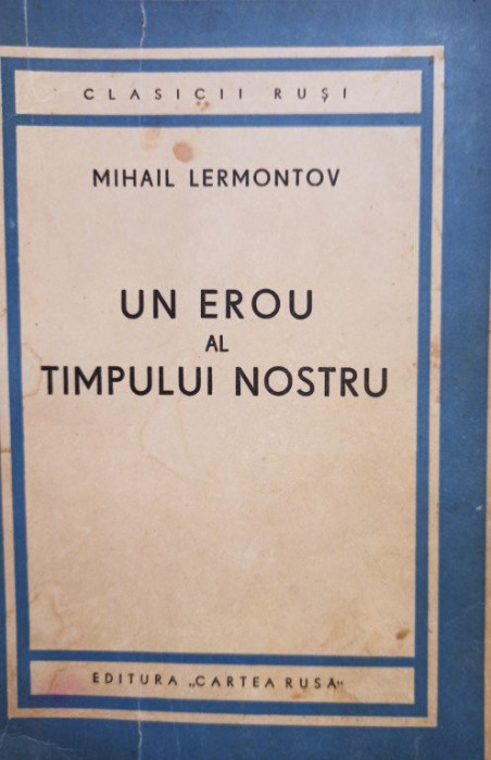 Mihail Lermontov - Un erou al timpului nostru (1949)