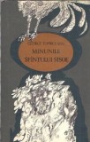 Minunile Sfantului Sisoe George Topirceanu Editura Junimea 1972 Literatura Romana Clasica Romana Proza Editie 1972