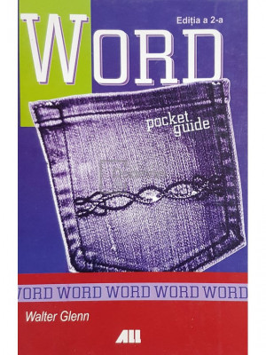 Walter Glenn - Word - Pocket guide (ed. II) (editia 2007) foto