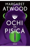 Cumpara ieftin Ochi De Pisica, Margaret Atwood - Editura Art