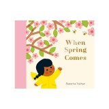 When Spring Comes
