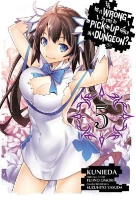 Is It Wrong to Try to Pick Up Girls in a Dungeon?, Volume 5 foto
