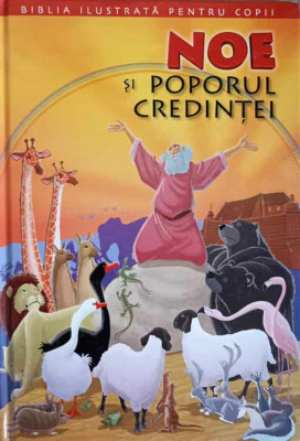 NOE SI POPORUL CREDINTEI-JOY MELISSA JENSEN foto