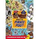 Where&#039;s the Pirate Poo?