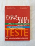 Examen de capacitate 2001 ( lb romana, matematica, istorie, geografie )