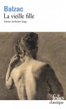 La Vieille Fille | Honore de Balzac, Folio