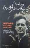 Insemnari postume (1914-1951) - Ludwig Wittgenstein